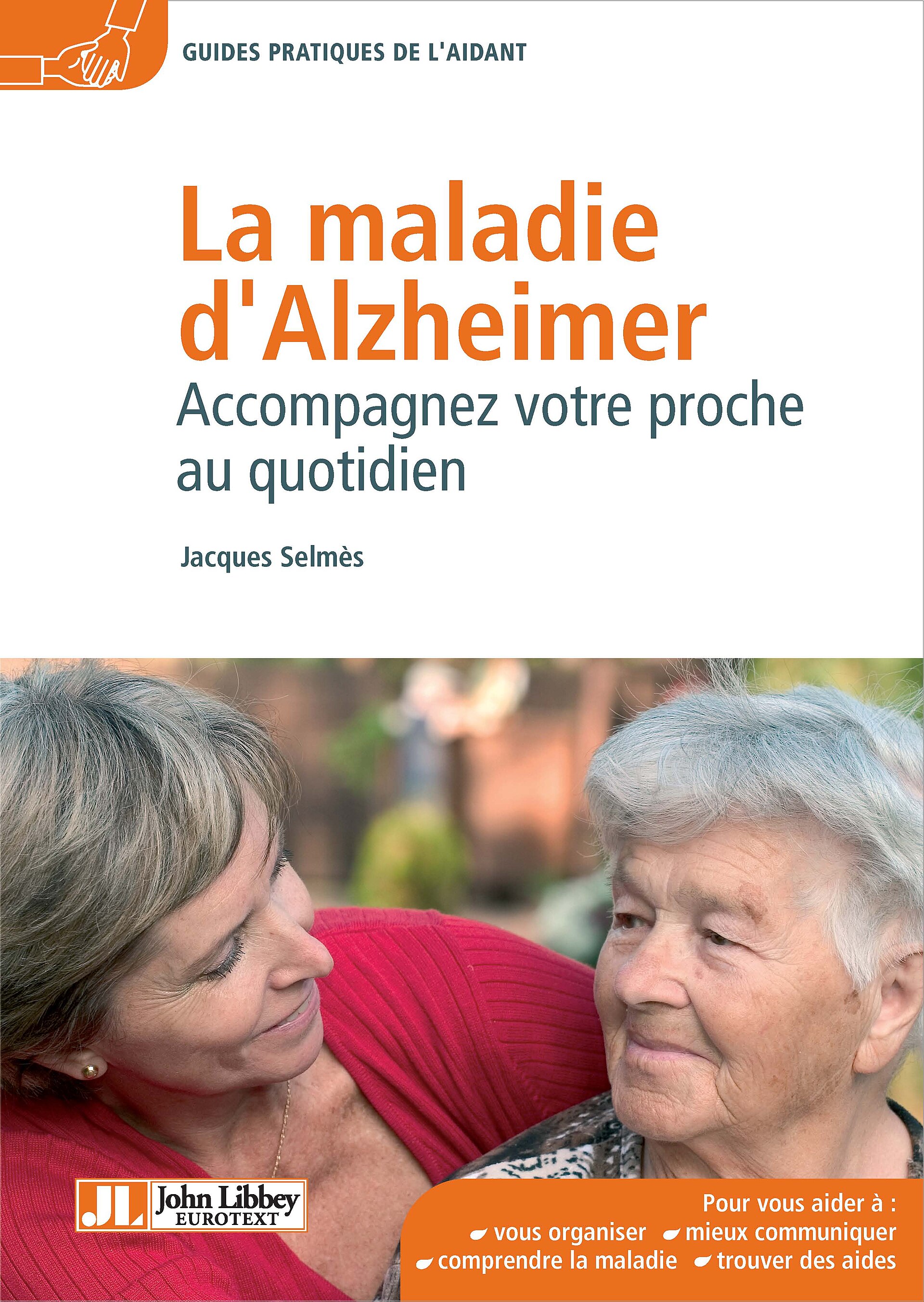 Portada de una guía para cuidadores sobre la enfermedad de Alzheimer, con la imagen de dos mujeres juntas.